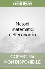 Economico Metodi matematici dell‘economia