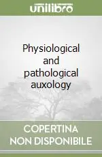 Prezzo Basso Physiological and pathological auxology