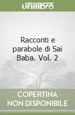 Promozione Racconti e parabole di Sai Baba. Vol. 2