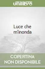 Luce che m‘inonda Bestseller