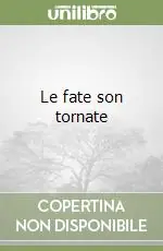 Affare Le fate son tornate