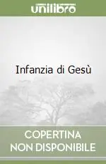 Infanzia di Gesù Compra Oggi Stesso