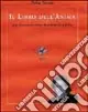 Bestseller Il libro dell‘anima. Per conoscere come funziona la psiche
