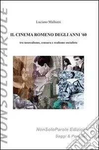 Il cinema romeno degli anni ‘60 tra neorealismo, censura e realismo socialista Affare