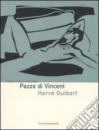 Pazzo di Vincent Scelto Dai Clienti