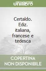 Spedito Oggi Certaldo. Ediz. italiana, francese e tedesca