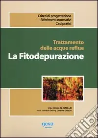 Trattamento delle acque reflue. La fitodepurazione A Buon Prezzo