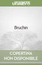 Nuovo Arrivo Bruchin