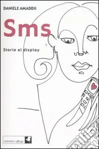 SMS. Storie al display Must-Have