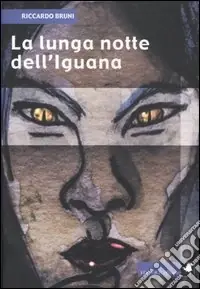 La lunga notte dell‘iguana Bestseller
