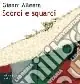 Scorci e squarci Novità