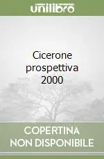 Cicerone prospettiva 2000 Offerta