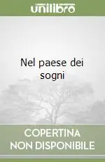 Nel paese dei sogni Compra Adesso