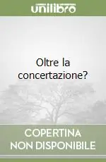 Oltre la concertazione? Professionale