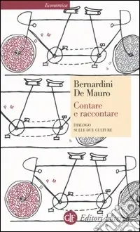 Novità Contare e raccontare. Dialogo sulle due culture
