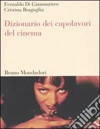 Subito Disponibile Dizionario dei capolavori del cinema