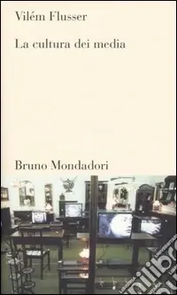 La cultura dei media Reso Gratuito