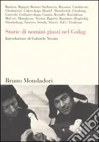 Ultima Occasione Storie di uomini giusti nel Gulag