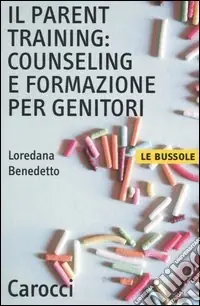 Offerta Speciale Il parent training counseling e formazione per genitori