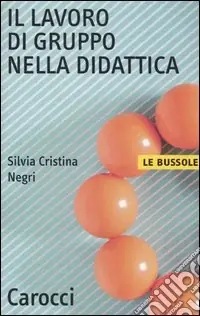 Il lavoro di gruppo nella didattica Consegna Rapida
