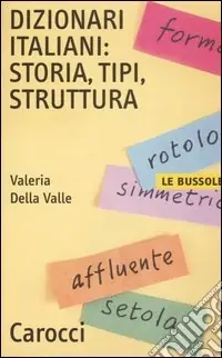 Dizionari italiani storia, tipi, struttura Prezzo Ridotto