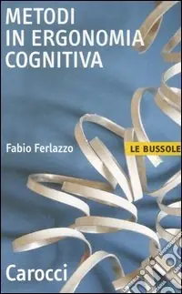 Non Perdere Metodi di ergonomia cognitiva