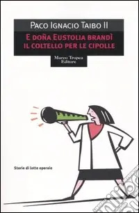 E doña Eustolia brandì il coltello per le cipolle Prezzo Di Fabbrica