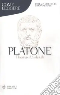 Prezzo Scontato Come leggere Platone