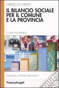 Prezzo Di Fabbrica Il bilancio sociale per il comune e la provincia. Come svilupparlo