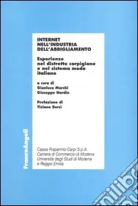 Novità Internet nell‘industria dell‘abbigliamento. Esperienze nel distretto carpigiano e nel sistema moda italiano