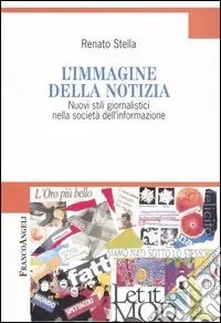 Direttamente Dal Produttore L‘immagine della notizia. Nuovi stili giornalistici nella società dell‘informazione