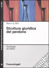 Miglior Prezzo Struttura giuridica del perdono