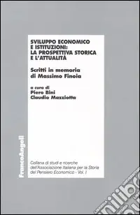 Più Venduto Sviluppo economico e istituzioni la prospettiva storica e l‘attualità