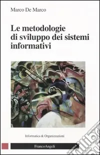 Nuova Collezione Le metodologie di sviluppo dei sistemi informativi