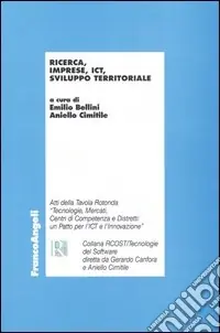 Ricerca, imprese, ICT, sviluppo territoriale Economico