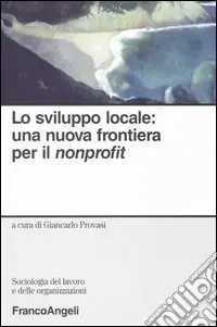 Lo sviluppo locale una nuova frontiera per il nonprofit Nuova Collezione