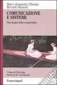 Economico Comunicazione e sistemi. Psicologia della complessità