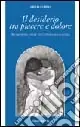 Il desiderio tra piacere e dolore. Dinamiche della psiche nell‘antropologia platonica Occasione