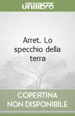 Arret. Lo specchio della terra Solo Oggi