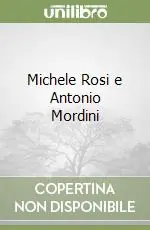 Michele Rosi e Antonio Mordini Occasione Imperdibile