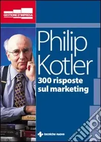 Di Tendenza Trecento risposte sul marketing
