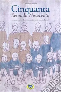 Soddisfatti O Rimborsati Cinquanta. Secondo Novecento