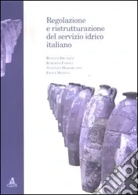 Regolazione e ristrutturazione del servizio idrico italiano Offerta Lampo
