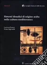 Sistemi idraulici di origine araba nella cultura mediterranea Bestseller