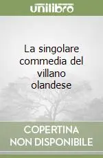 La singolare commedia del villano olandese Popolare