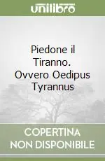 Piedone il Tiranno. Ovvero Oedipus Tyrannus Saldi