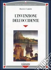 Prezzo Basso L‘invenzione dell‘Occidente