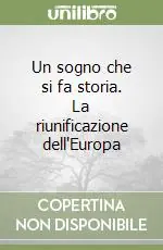 Un sogno che si fa storia. La riunificazione dell‘Europa Professionale