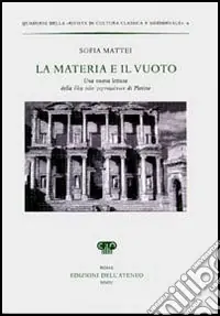 Prezzo Basso La materia e il vuoto. Una nuova lettura della «iule ton gignomenon»
