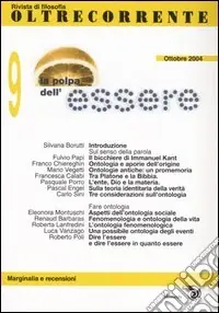 Oltrecorrente. Vol. 9 La polpa dell‘essere Quantità Limitata